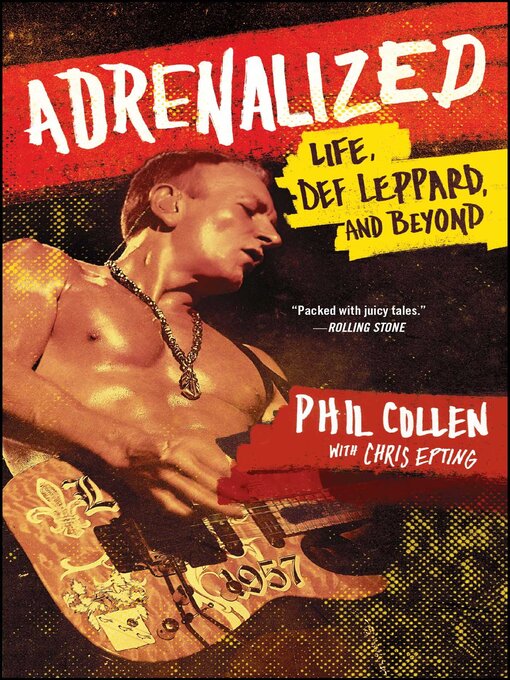 Title details for Adrenalized by Phil Collen - Wait list